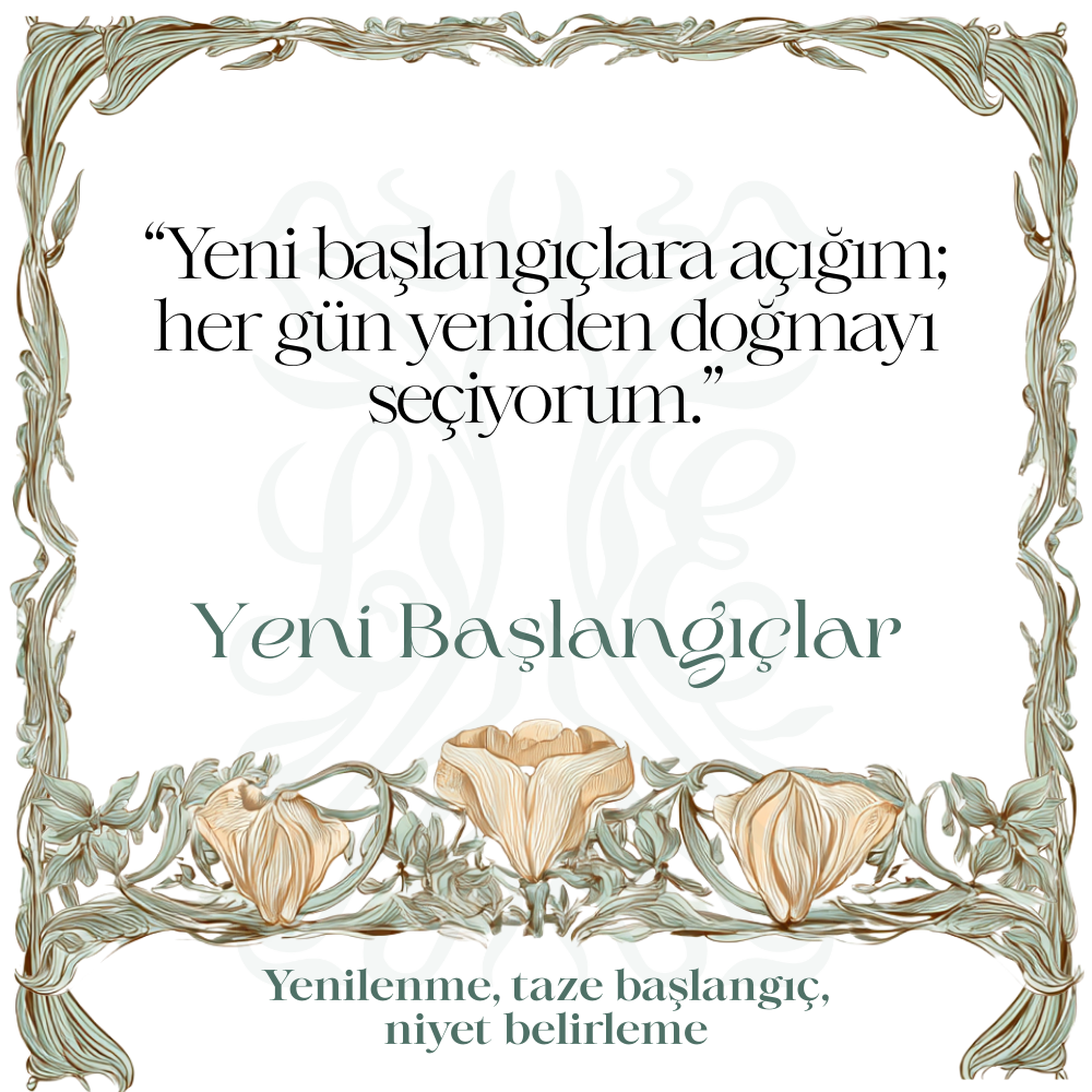 Yeni Başlangıçlar — RITUALS koleksiyonu No.1 — Lisan-ı Ezhar