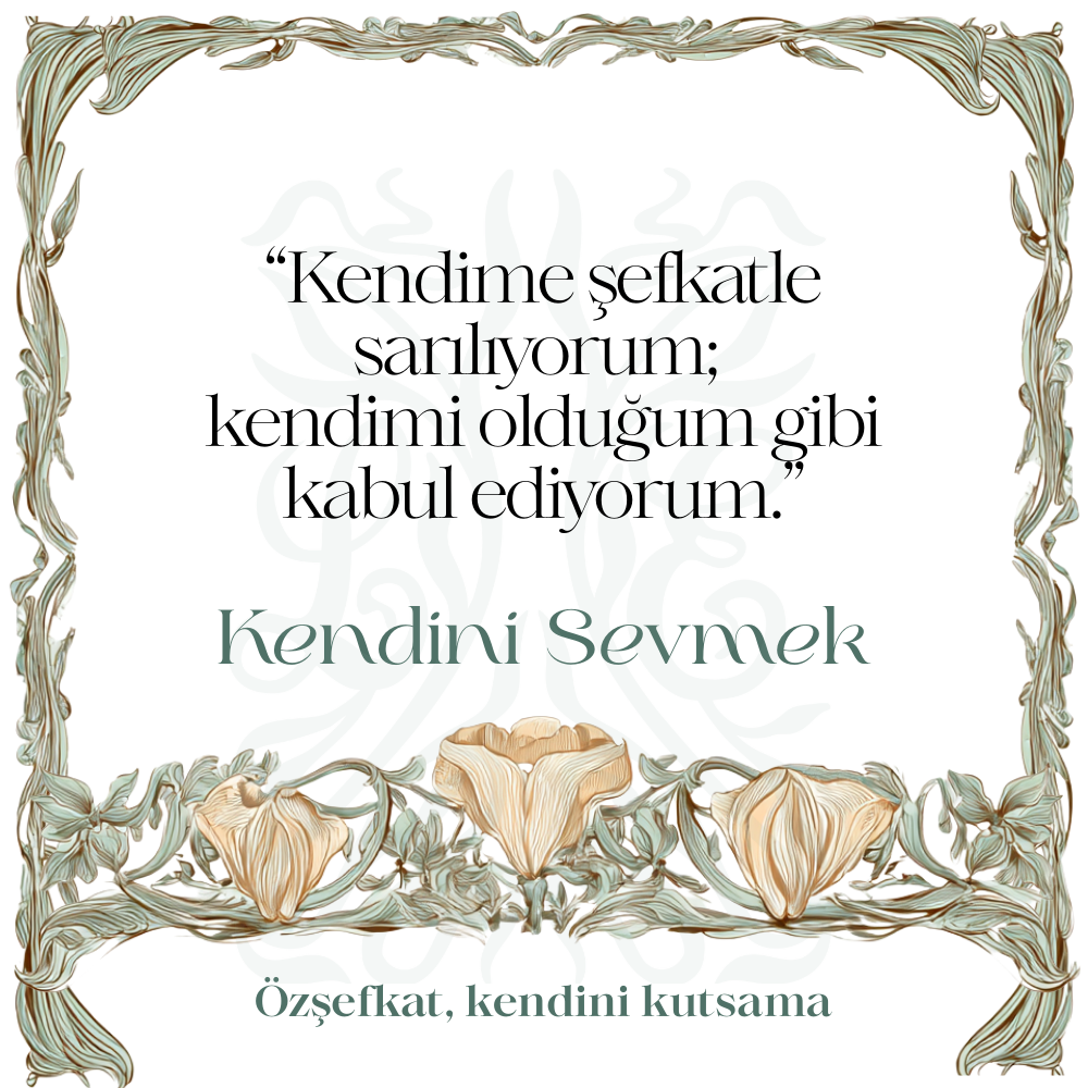 Kendini Sevmek — RITUALS koleksiyonu No.32 — Lisan-ı Ezhar